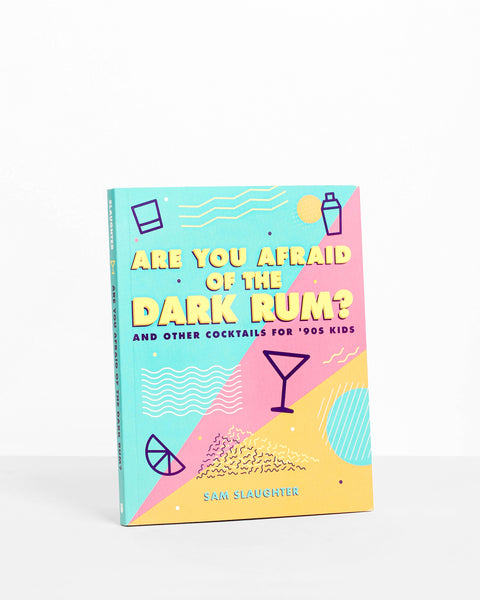 Are You Afraid of the Dark Rum